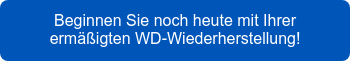 Beginnen Sie noch heute mit Ihrer ermäßigten WD-Wiederherstellung!